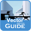 Guide for Guide for Vector